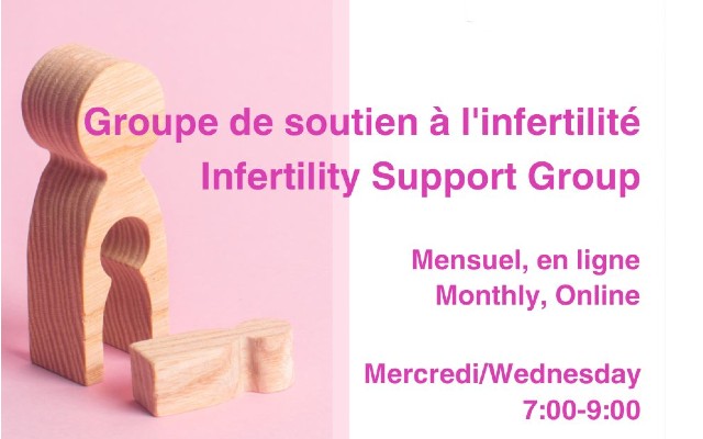 Infertility Support Group | Groupe de soutien à l'infertilité